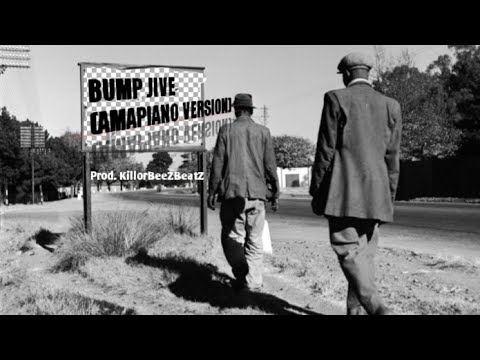 Killorbeezbeatz - Bump Jive Amapiano