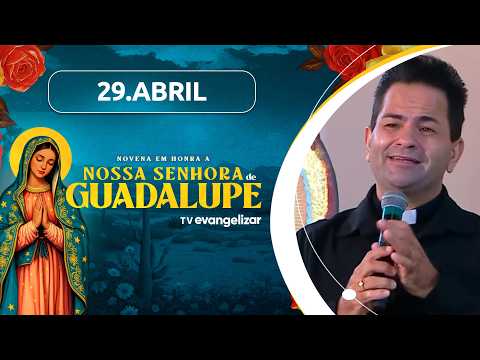 8º dia da Novena em honra a Nossa Senhora de Guadalupe com Pe. Cleberson Evangelista