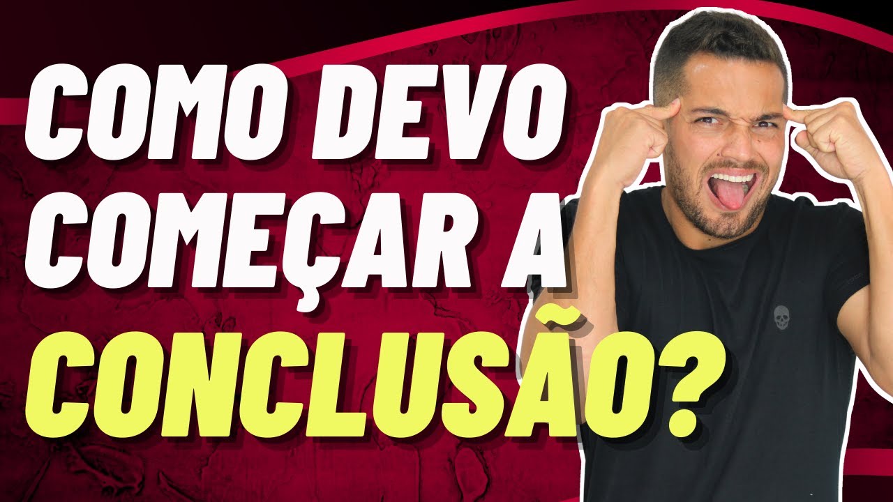 COMO COMEÇAR A CONCLUSÃO DA REDAÇÃO DO ENEM? | PROF. VINÍCIUS OLIVEIRA
