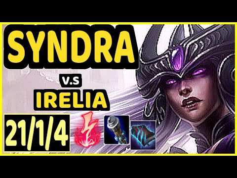 GREVTHAR (SYNDRA) vs IRELIA - 21/1/4 KDA MID CHALLENGER GAMEPLAY - BR
