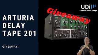 Video thumbnail for Arturia Delay TAPE-201 GIVEAWAY by UDi Audio