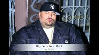 Big Pun - Lean Back