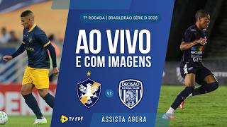 AO VIVO E COM IMAGENS: RETRÔ X DECISÃO | BRASILEIRÃO SÉRIE D 2026 | 7ª RODADA