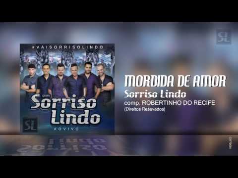 MORDIDA DE AMOR - Grupo SORRISO LINDO - 7ºCD Ao Vivo #vaisorrisolindo