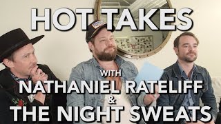 'Hot Takes' With Nathaniel Rateliff & The Night Sweats