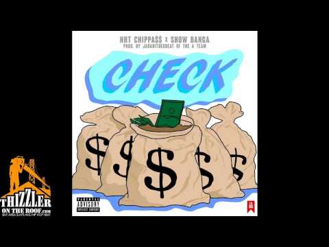 Show Banga ft. Chippass - Check (prod. Jabarithegreat) [Thizzler.com Exclusive]