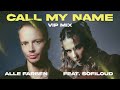 Alle Farben - Call My Name feat. Sofiloud (VIP Mix) - Official Visualizer