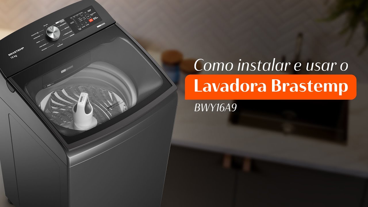 BWY16A9 - Como INSTALAR e USAR a LAVADORA BRASTEMP