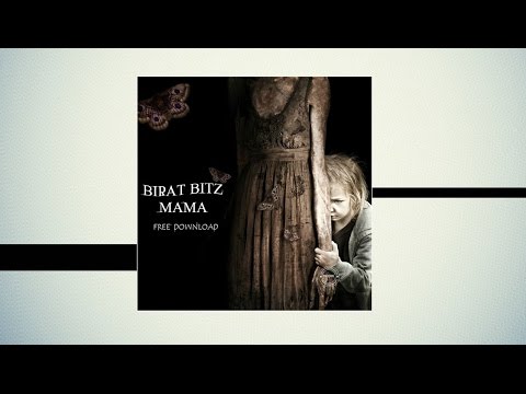 Birat Bitz - Mama [Free Download]