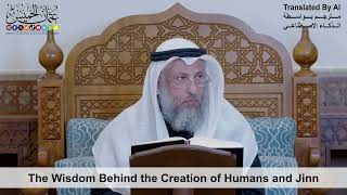 4 - The Wisdom Behind the Creation of Humans and Jinn - Shaikh Othman Alkhamees