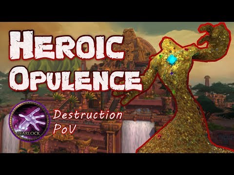 LARGE NUMBERS! | Raiders of the Glomp - Opulence Heroic Kill - Destruction Warlock POV