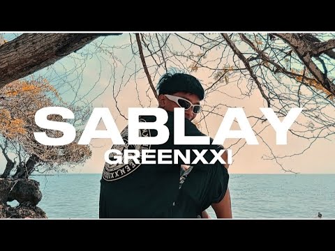 SABLAY - GREENXXI (Lyrics Video) [Prod. By @jaymarkbeats]
