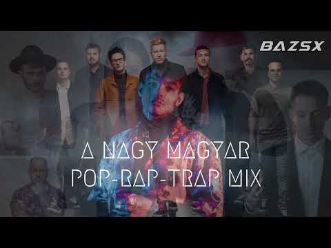 Bazsx - A Nagy 🇭🇺Magyar🇭🇺 POP🔥RAP🔥TRAP Mix (Azahriah,Dzsúdló, Halott Pénz,Wellhello,BrunoXSpacc...)