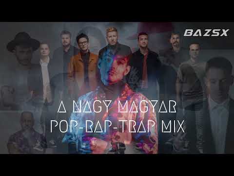 Bazsx -  A Nagy 🇭🇺Magyar🇭🇺 POP🔥RAP🔥TRAP Mix (Azahriah,Dzsúdló, Halott Pénz,Wellhello,BrunoXSpacc...)