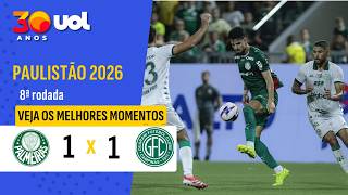 PALMEIRAS 1 X 1 GUARANI | 8ª RODADA DO PAULISTÃO | MELHORES MOMENTOS E GOLS DE LUCCA E FLACO LÓPEZ