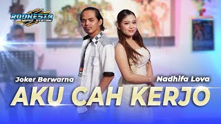 Download lagu Aku Cah Kerjo mp3 Download lagu Aku Cah Kerjo mp3