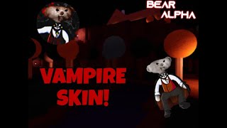 HOW TO GET VAMP SKIN IN BEAR ALPHA!