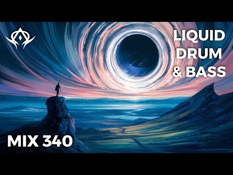 Liquid Drum and Bass Mix 340