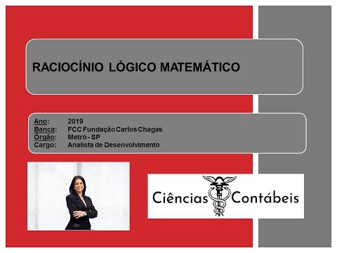 Raciocínio Lógico Matemático (FCC - METRÔ/SP 2019) Q1122912