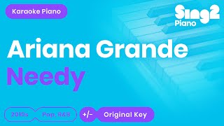 Ariana Grande - needy (Piano Karaoke)