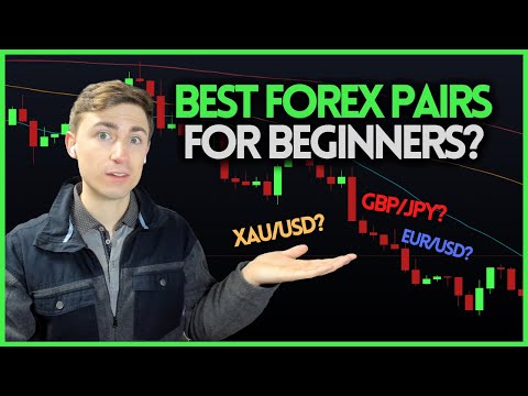 Forex Trading Basics: What are the Best Currency Pairs to Trade?