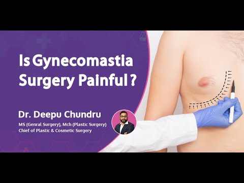 Is Gynecomastia Surgery Painful?