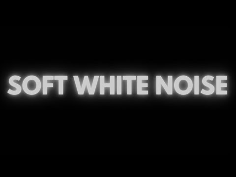 (No Ads) 10 Hours of Soft White Noise | Black Screen for Sleep