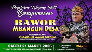 Download lagu LIVE Wayang Kulit Banyumasan || Ki Gandhik Wayah Soegino Lakon Bawor Mbangun Desa || 21-03-2026 mp3