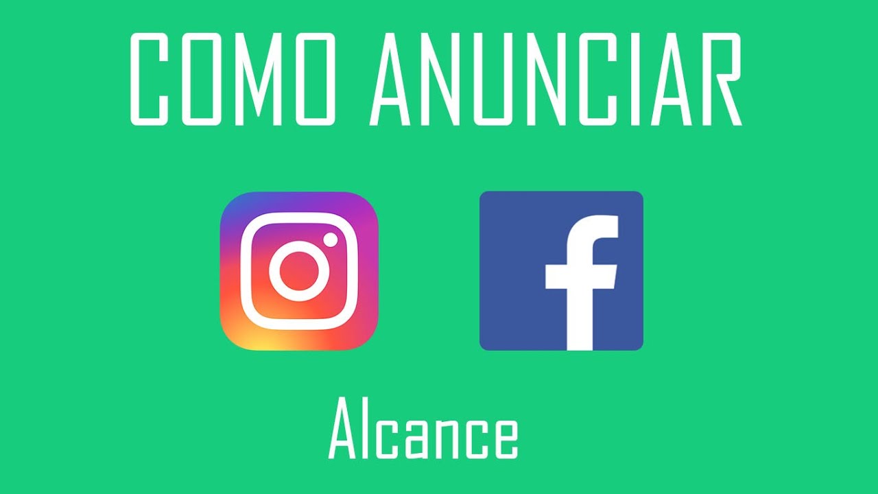 Como anunciar no Facebook e Instagram - Alcance