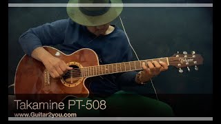 Video thumbnail for Takamine PT- 508  Gross by top acoustic