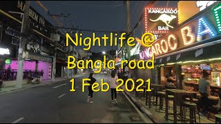 Nightlife at Bangla road on 1 Feb 2021-Phuket, Thailand
