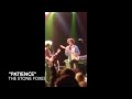 The Stone Foxes- Patience @ The Fillmore SF 