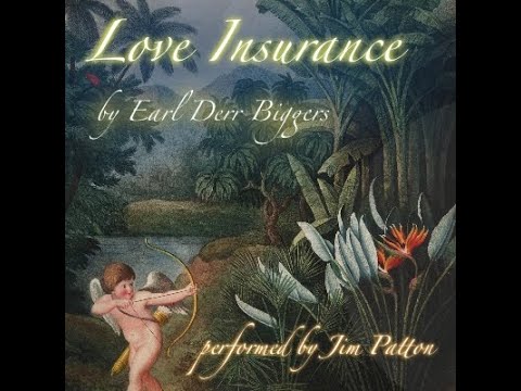 Love Insurance by Earl Derr Biggers