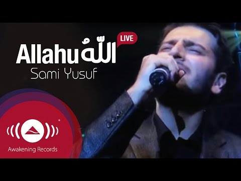 Sami Yusuf - Allahu (Live)