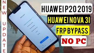 All Huawei P20 Lte 2019, Nova 3i (INE-LX1, ANE-LX2) Frp/Google Lock Bypass Without Pc |No Test Point