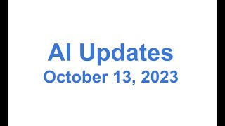 AI Updates - October 13, 2023 - LLM Mistral, OpenOrca, Inflection.AI, AutoGen, Fine-Tuning, QLoRa