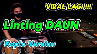Download lagu LINTING DAUN KOPLO VERSION - COVER FULLBASS TERBARU KOPLO IND mp3