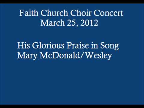 His Glorious Praise in Song-Mary McDonald/Charles Wesley