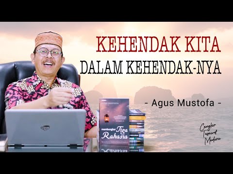 Cangkir Tasawuf Modern eps. 92 - KEHENDAK KITA DALAM KEHENDAK-NYA
