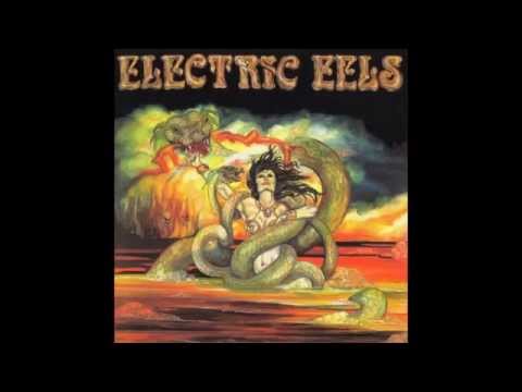 Electric Eels - Scent Of Fear