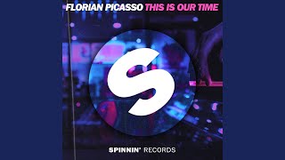 This Is Our Time (Extended Mix)