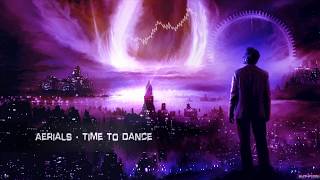 Aerials - Time To Dance [Free Release]