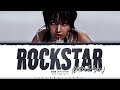 LISA BLACKPINK Rockstar Extended Lyrics 리사 Rockstar 가사 Color Coded Eng ShadowByYoongi