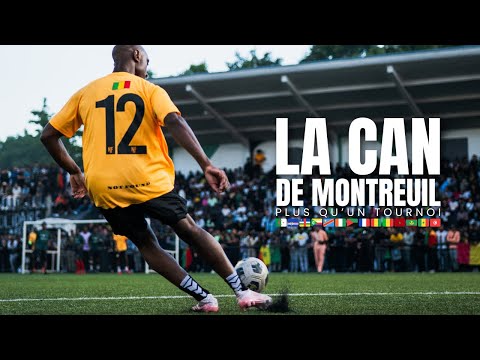 DOCUMENTAIRE : La CAN de Montreuil, plus qu'un tournoi.