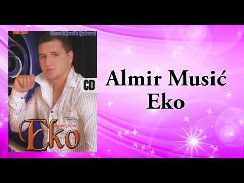 Almir Music Eko - Sada vidim, sad se kajem - (Audio 2009)