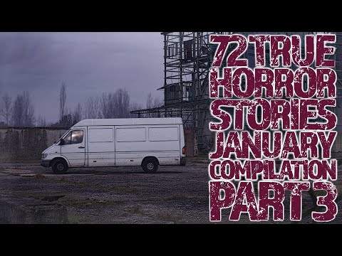 5 Hours of True Horror Stories - Mega Compilation - January Part 3 - Scary Let's Not Meet Stories
