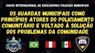 POLICIAMENTO COMUNITÁRIO E AS GUARDAS MUNICIPAIS