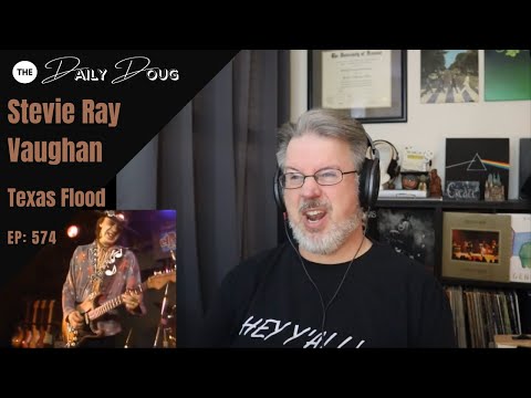 Classical Composer Reacts to Texas Flood (Stevie Ray Vaughan) | The Daily Doug (Episode 574)
