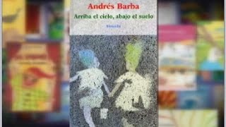 Libro:  "Arriba el cielo, abajo el suelo"