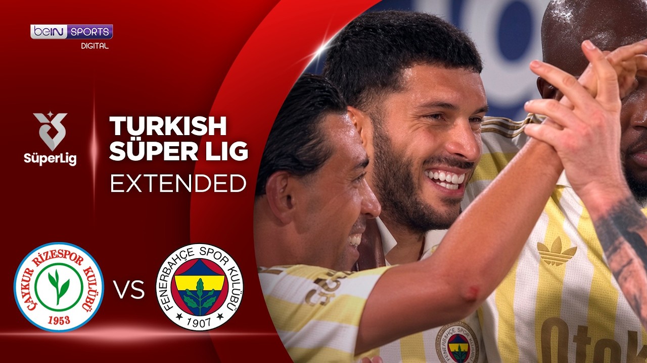 Rizespor vs Fenerbahce | EXTENDED HIGHLIGHTS Superlig Turkish Lig | 10/10/2026 | beIN SPORTS USA